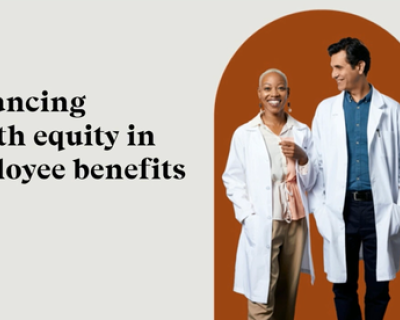 Advancing Health Equity in Employee Benefits