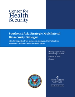 Southeast Asia Strategic Multilateral Biosecurity Dialogue, Meeting Report from the 2024 Dialogue Session, cover