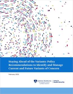 Report cover: Staying Ahead of the Variants: Policy Recommendations to Identify and Manage Current and Future Variants of Concern