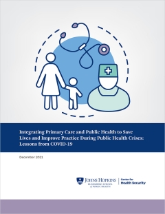 Integrating Primary Care and Public Health to Save Lives and Improve Practice During Public Health Crises: Lessons from COVID-19