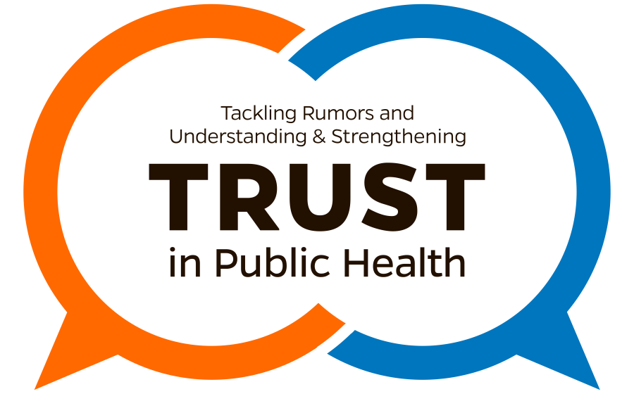 TRUST project emblem, Tackling Rumors and Understanding & Strengthening Trust (TRUST) in Public Health TRUST project emblem, Tackling Rumors and Understanding & Strengthening Trust (TRUST) in Public Health